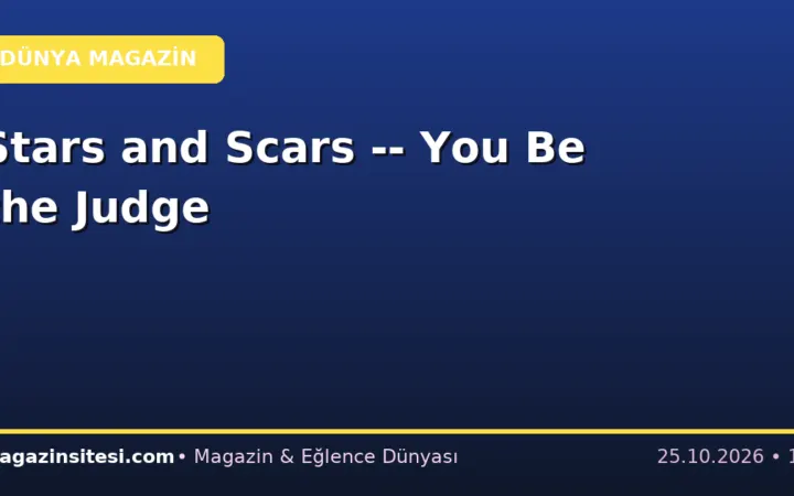 Stars and Scars — You Be the Judge