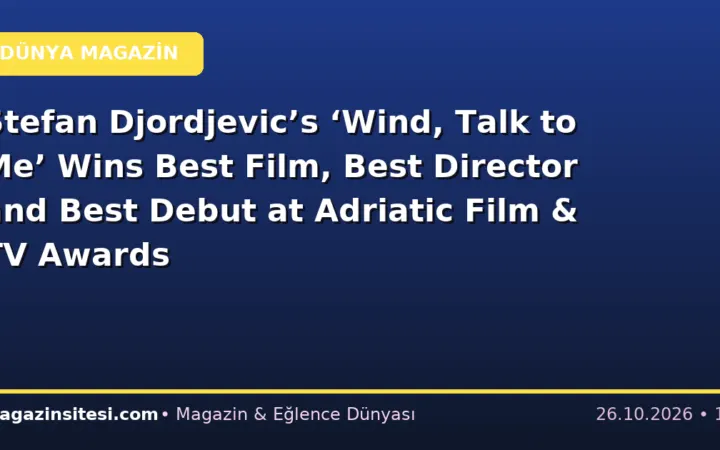 Stefan Djordjevic’s ‘Wind, Talk to Me’ Wins Best Film, Best Director and Best Debut at Adriatic Film & TV Awards