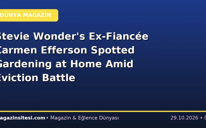 Stevie Wonder’s Ex-Fiancée Carmen Efferson Spotted Gardening at Home Amid Eviction Battle