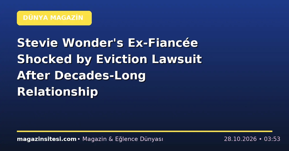Stevie Wonder’s Ex-Fiancée Shocked by Eviction Lawsuit After Decades-Long Relationship