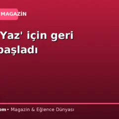 ‘Susuz Yaz’ için geri sayım başladı