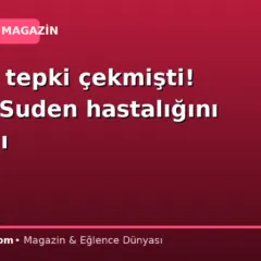 Sözleri tepki çekmişti! Biricik Suden hastalığını açıkladı