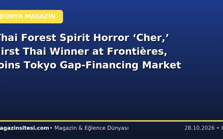 Thai Forest Spirit Horror ‘Cher,’ First Thai Winner at Frontières, Joins Tokyo Gap-Financing Market