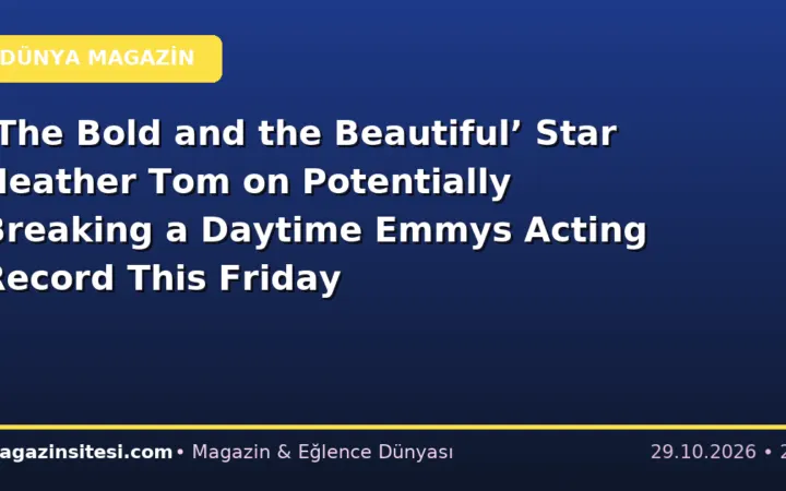 ‘The Bold and the Beautiful’ Star Heather Tom on Potentially Breaking a Daytime Emmys Acting Record This Friday