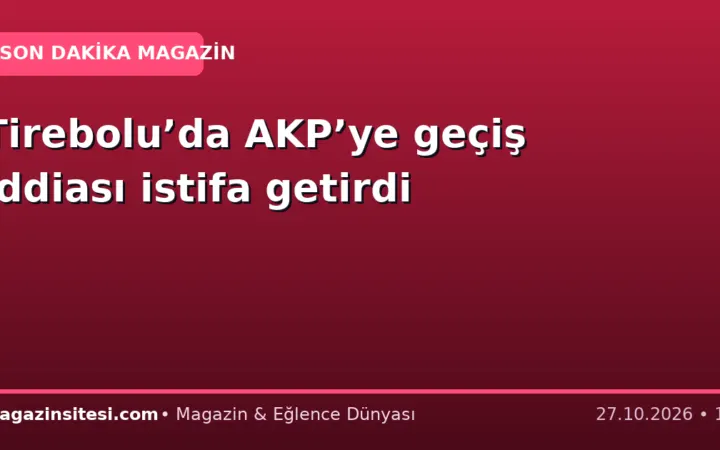 Tirebolu’da AKP’ye geçiş iddiası istifa getirdi