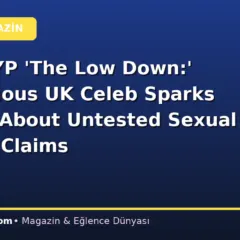 TMZ, NYP ‘The Low Down:’ Anonymous UK Celeb Sparks Debate About Untested Sexual Assault Claims