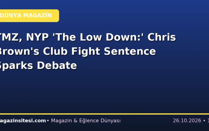 TMZ, NYP ‘The Low Down:’ Chris Brown’s Club Fight Sentence Sparks Debate