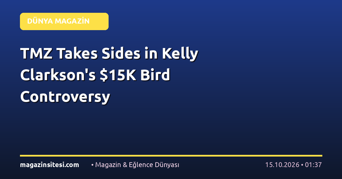 TMZ Takes Sides in Kelly Clarkson’s $15K Bird Controversy