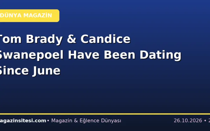 Tom Brady & Candice Swanepoel Have Been Dating Since June