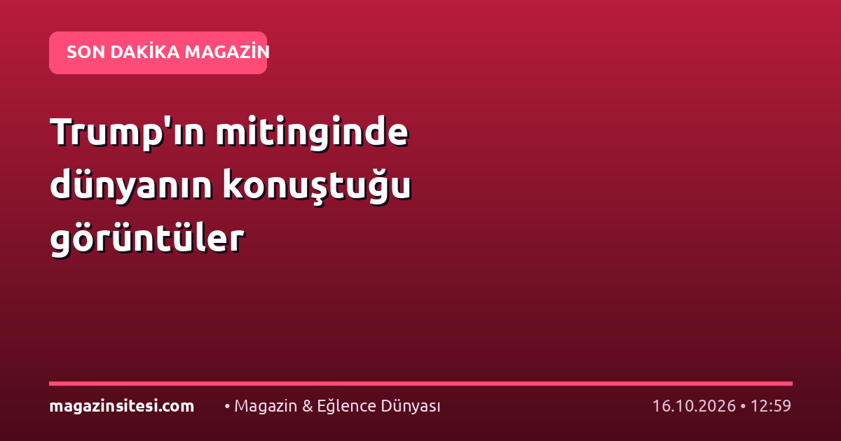 Trump’ın mitinginde dünyanın konuştuğu görüntüler