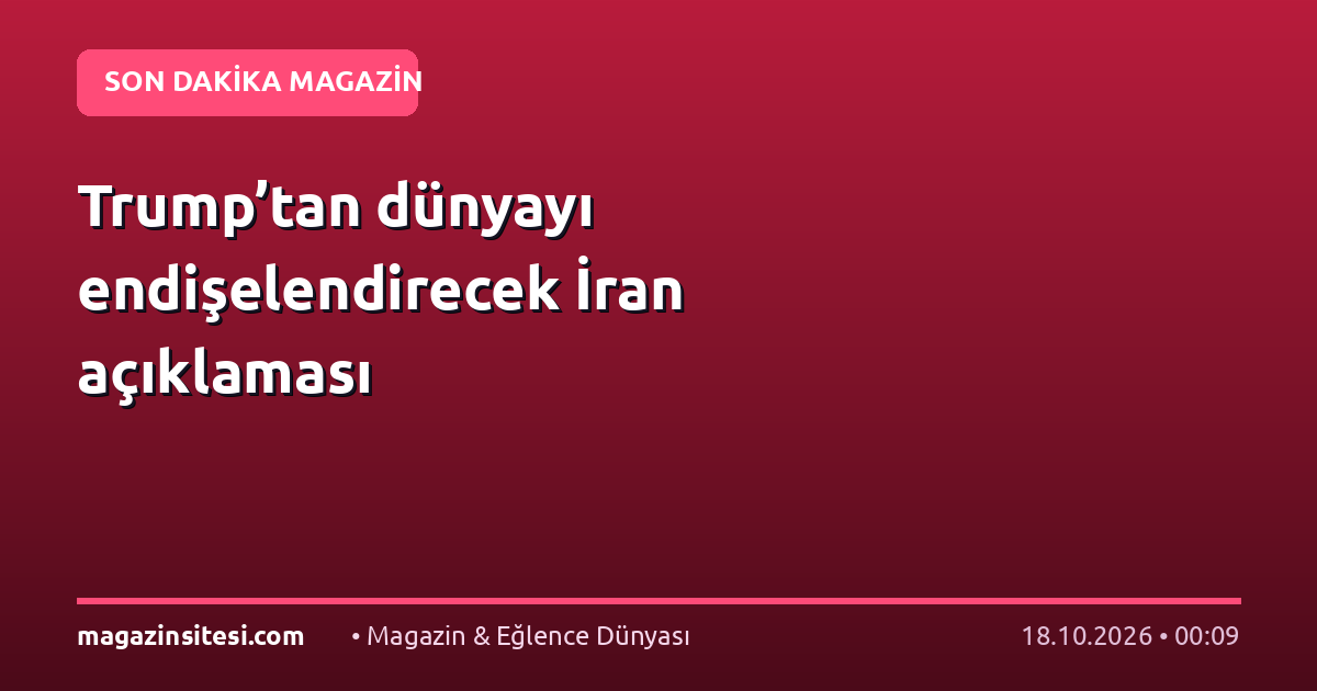 Trump’tan dünyayı endişelendirecek İran açıklaması