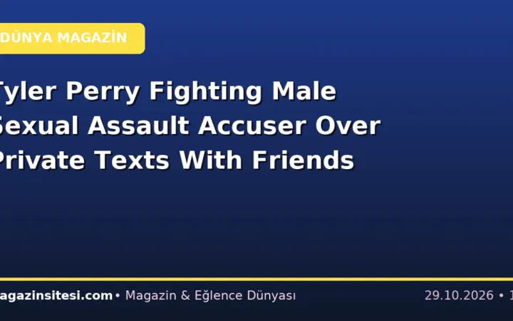 Tyler Perry Fighting Male Sexual Assault Accuser Over Private Texts With Friends