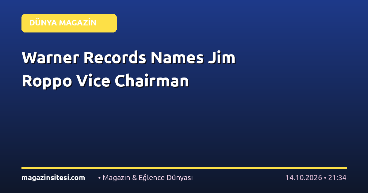 Warner Records Names Jim Roppo Vice Chairman
