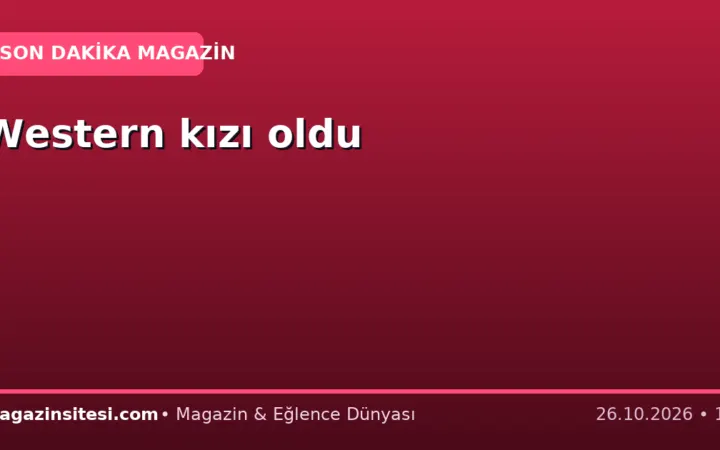Western kızı oldu