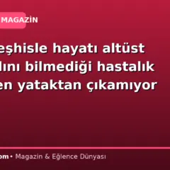 Yanlış teşhisle hayatı altüst oldu: Adını bilmediği hastalık yüzünden yataktan çıkamıyor