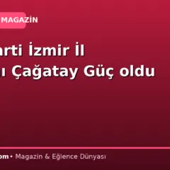 Yeni Parti İzmir İl Başkanı Çağatay Güç oldu