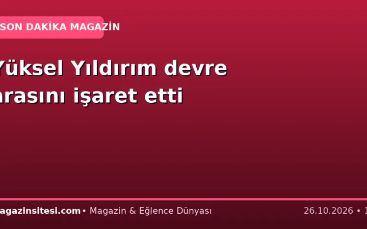 Yüksel Yıldırım devre arasını işaret etti