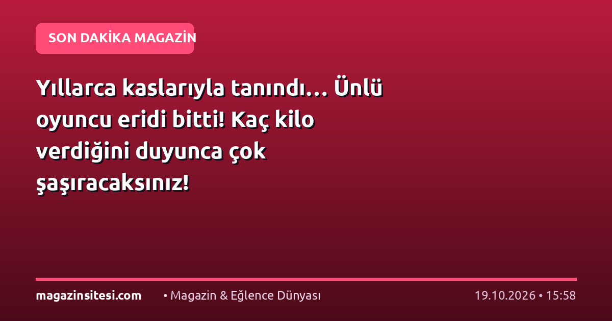 Yıllarca kaslarıyla tanındı… Ünlü oyuncu eridi bitti! Kaç kilo verdiğini duyunca çok şaşıracaksınız!