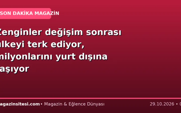 Zenginler değişim sonrası ülkeyi terk ediyor, milyonlarını yurt dışına taşıyor