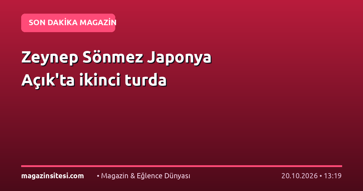Zeynep Sönmez Japonya Açık’ta ikinci turda