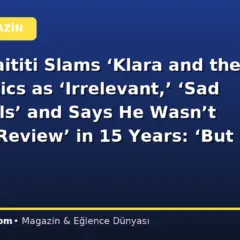 Taika Waititi Slams ‘Klara and the Sun’ Critics as ‘Irrelevant,’ ‘Sad Lost Souls’ and Says He Wasn’t ‘Read a Review’ in 15 Years: ‘But I Do Listen to the People’